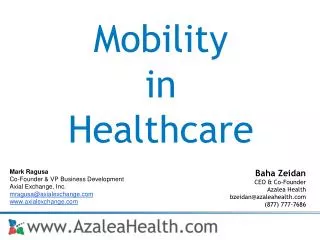 Baha Zeidan CEO &amp; Co-Founder Azalea Health bzeidan@azaleahealth.com (877) 777-7686