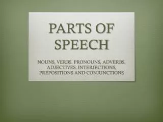 PARTS OF SPEECH