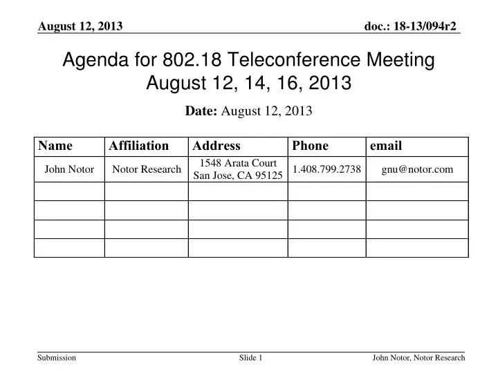 agenda for 802 18 teleconference meeting august 12 14 16 2013