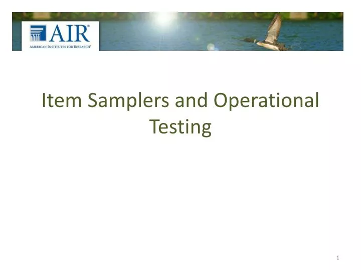 item samplers and operational testing