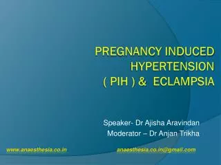 Pregnancy induced hypertension ( PIH ) &amp; Eclampsia