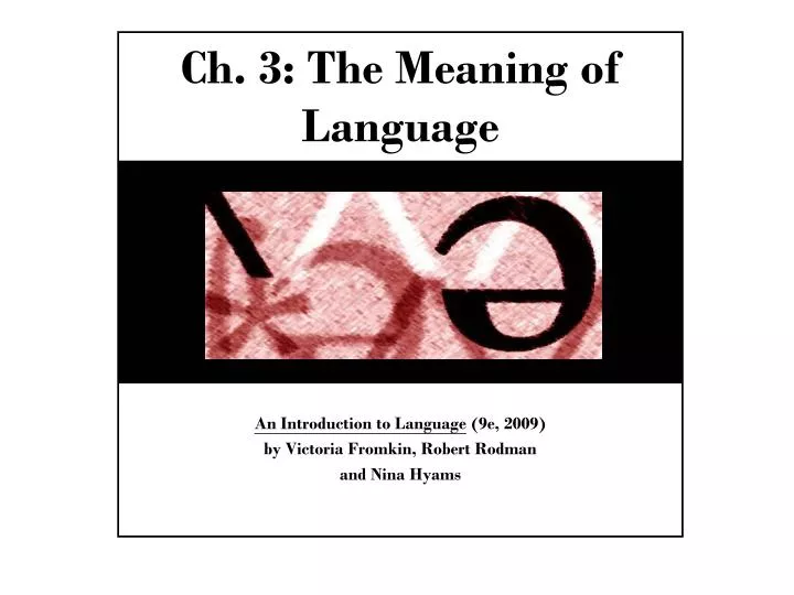 ch 3 the meaning of language
