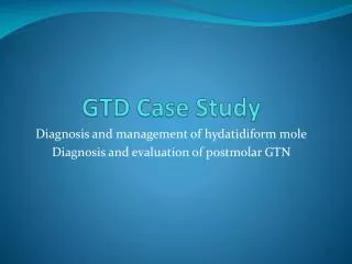 GTD Case Study
