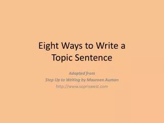 Eight Ways to Write a Topic Sentence