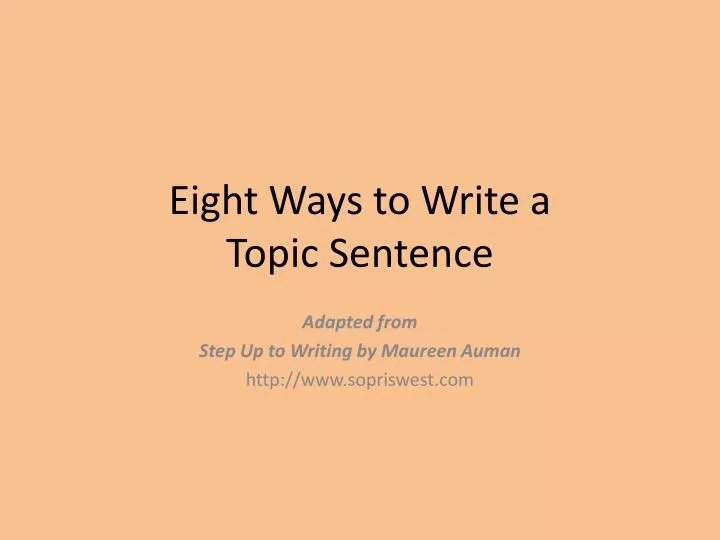 eight ways to write a topic sentence