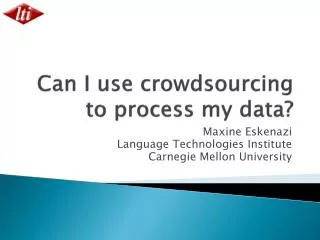 Can I use crowdsourcing to process my data?