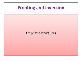Fronting and inversion