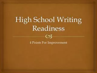 High School Writing Readiness