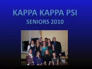 Kappa Kappa Psi Seniors 2010
