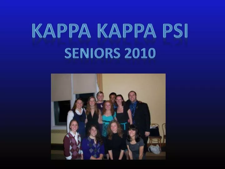 kappa kappa psi seniors 2010