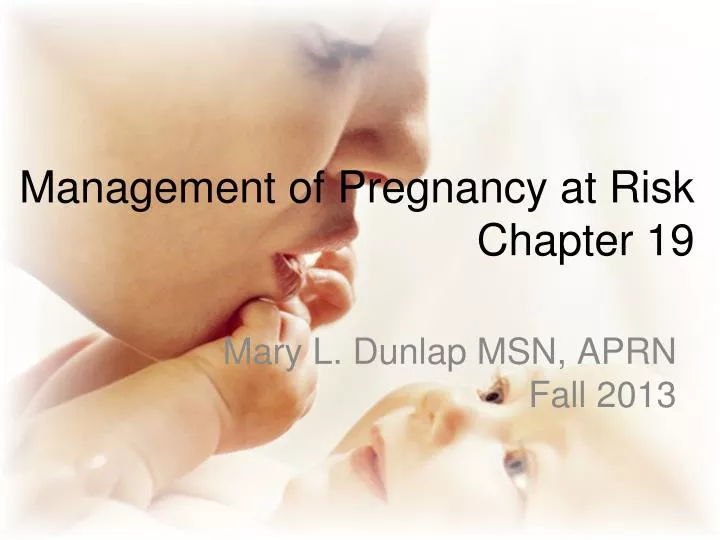 management of pregnancy at risk chapter 19