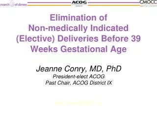 Elimination of Non-medically Indicated (Elective) Deliveries Before 39 Weeks Gestational Age
