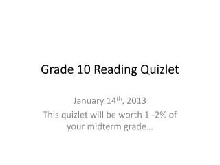 Grade 10 Reading Quizlet