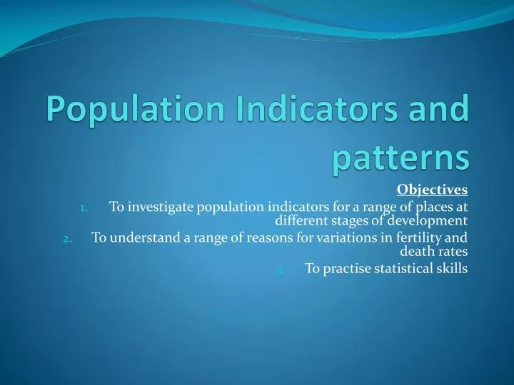 population indicators and patterns