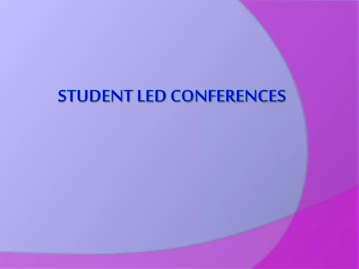 student led conferences
