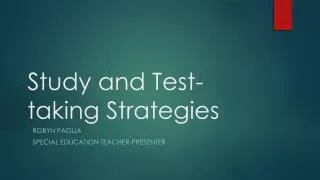 Study and Test-taking Strategies