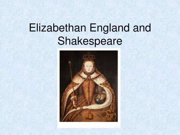 elizabethan england and shakespeare