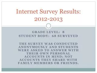 Internet Survey Results: 2012-2013