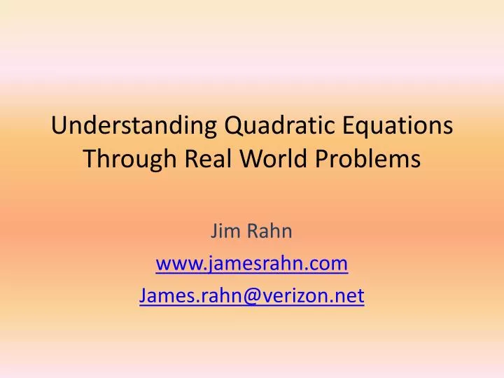 understanding quadratic equations through real world problems