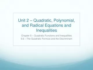 unit 2 quadratic polynomial and radical equations and inequalities