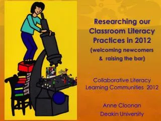 Researching our Classroom Literacy Practices in 2012 (welcoming newcomers &amp; raising the bar)