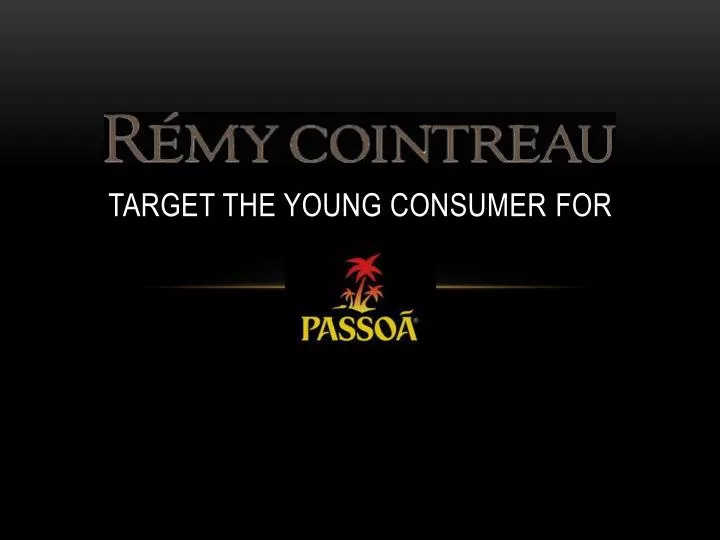 target the young consumer for