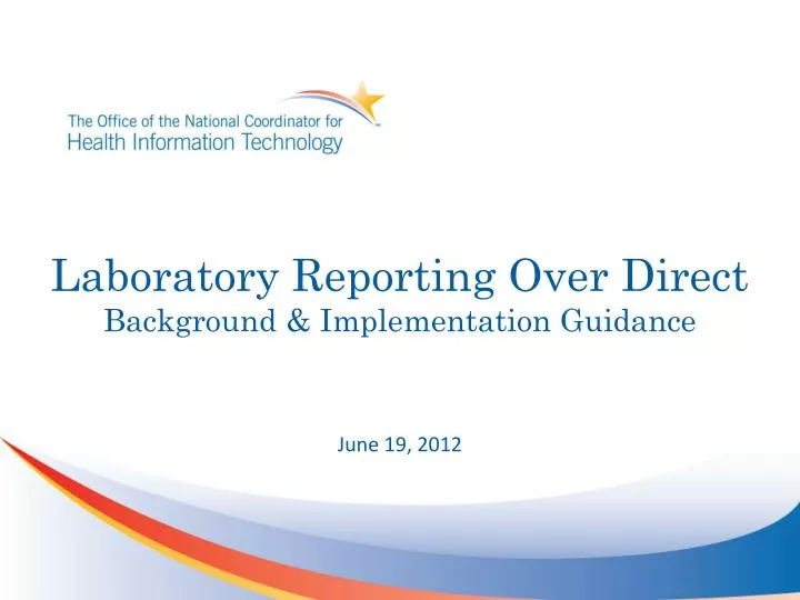 laboratory reporting over direct background implementation guidance