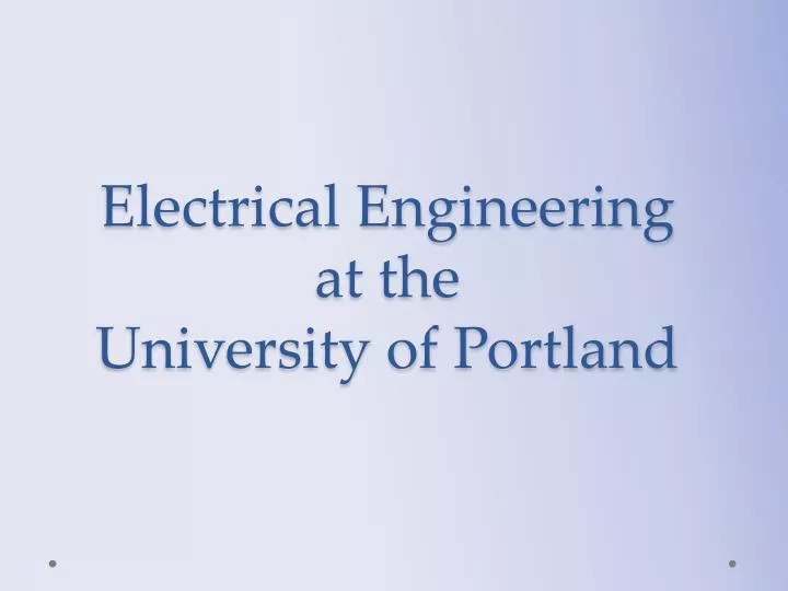 electrical engineering at the university of portland
