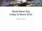 World Water Day Friday 22 March 2013