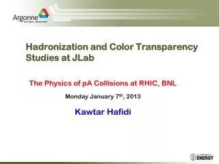 Hadronization and Color Transparency Studies at JLab