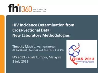 Why determine HIV incidence?