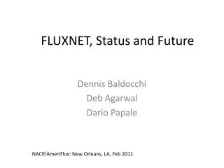 FLUXNET, Status and Future