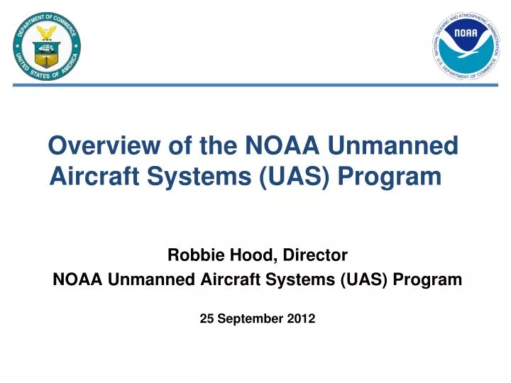 overview of the noaa unmanned aircraft systems uas program