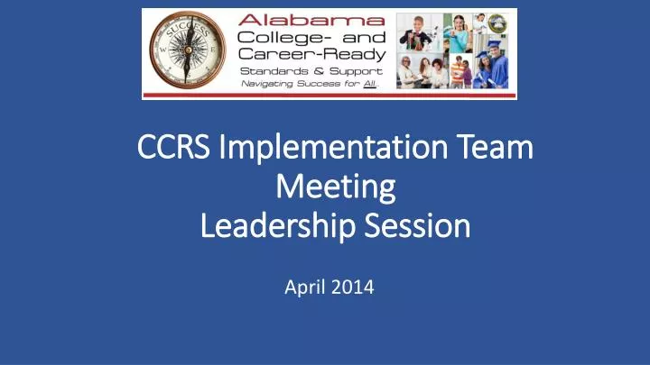 ccrs implementation team meeting leadership session