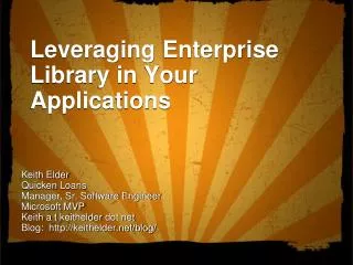 Leveraging Enterprise Library in Your Applications
