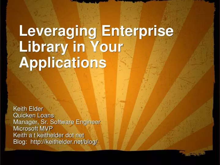 leveraging enterprise library in your applications