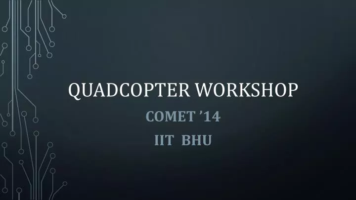 quadcopter workshop