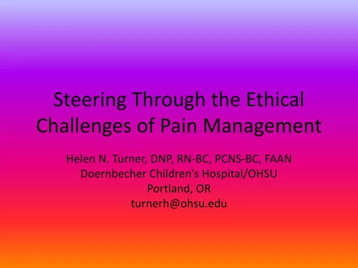 steering through the ethical challenges of pain management