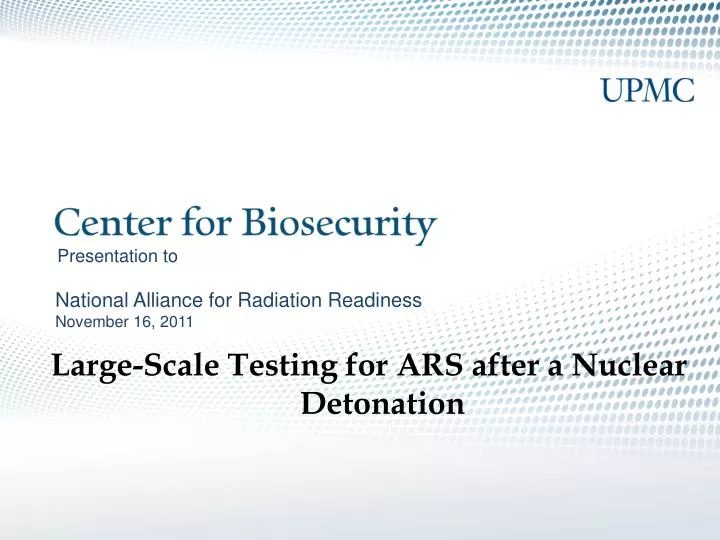 large scale testing for ars after a nuclear detonation