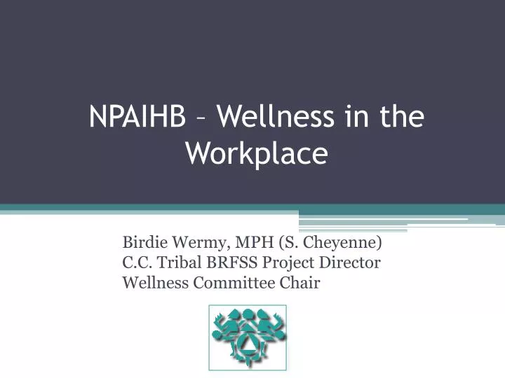 npaihb wellness in the workplace