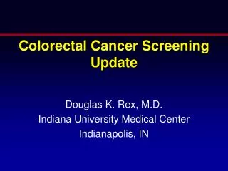 Colorectal Cancer Screening Update