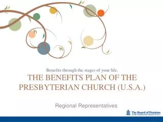 The Benefits plan of the presbyterian church (U.S.A.)