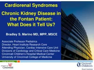 Cardiorenal Syndromes Chronic Kidney Disease in the Fontan Patient: What Does it Tell Us?