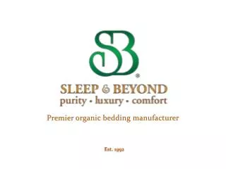 Premier organic bedding manufacturer