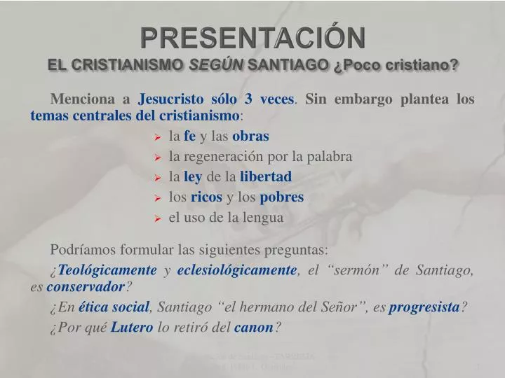 presentaci n el cristianismo seg n santiago poco cristiano