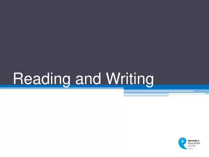 reading and writing