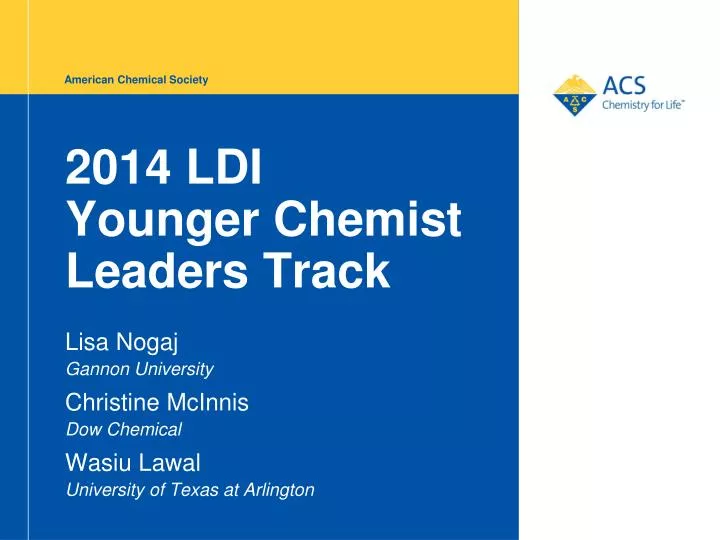 2014 ldi younger chemist leaders track