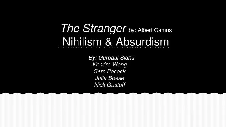 the stranger by albert camus nihilism absurdism