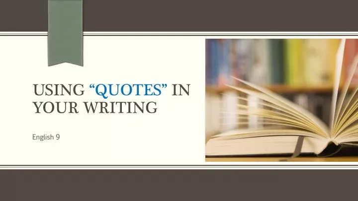 using quotes in your writing