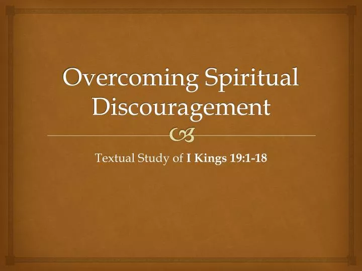 overcoming spiritual discouragement